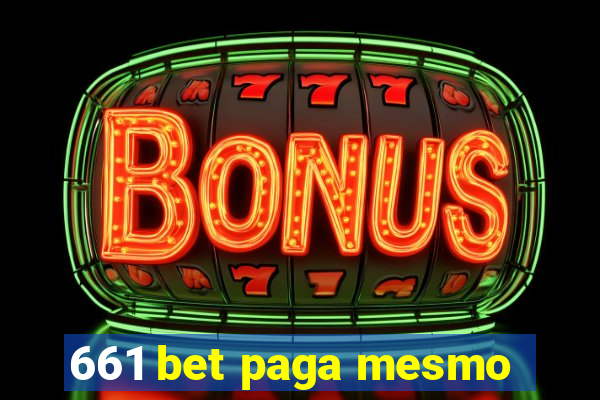 661 bet paga mesmo